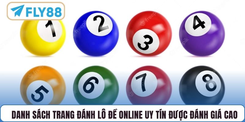 Danh sách trang đánh lô đề online uy tín được đánh giá cao
