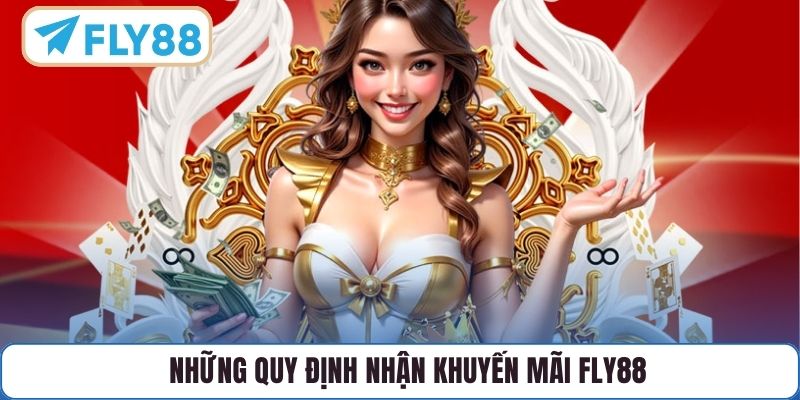 Những quy định nhận khuyến mãi FLY88